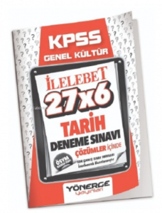2023 KPSS Tarih İLELEBET 27x6 Deneme Çözümlü