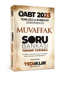 2023 ÖABT Türk Dili ve Edebiyatı Öğretmenliği Muvaffak Tamamı Çözümlü Soru Bankası