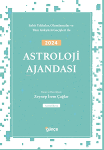 2024 Astroloji Ajandası;Sabit Yıldızlar, Olumlamalar ve  Tüm Gökyüzü Geçişleri