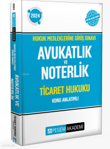 2024 Hukuk Mesleklerine Giriş Sınavı Avukatlık ve Noterlik Ticaret Hukuku Konu Anlatımlı