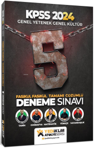 2024 KPSS Atölye Serisi Genel Yetenek Genel Kültür Tamamı Çözümlü Fasikül Fasikül 5 Deneme Sınavı