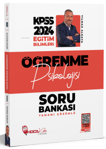 2024 KPSS Eğitim Bilimleri Öğrenme Psikolojisi Soru Bankası Çözümlü - Yılmaz Alkaya Hoca Kafası Yayınları
