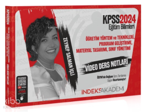2024 KPSS Eğitim Bilimleri Öğretim Yöntem ve Teknikleri, Program Geliştirme Video Ders Notları - Zeynep Salman İçli İndeks Akademi Yayıncılık