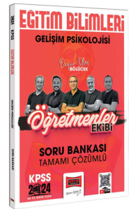 2024 KPSS Eğitim Bilimleri Öğretmenler Ekibi Gelişim Psikolojisi Tamamı Çözümlü Soru Bankası
