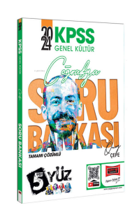 2024 KPSS Genel Kültür 5Yüz Coğrafya Tamamı Çözümlü Soru Bankası