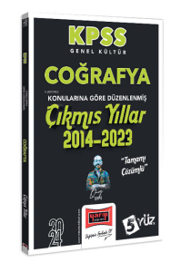 2024 KPSS Genel Kültür Coğrafya Konularına Göre Düzenlenmiş Tamamı Çözümlü Çıkmış Yıllar (2014-2023)
