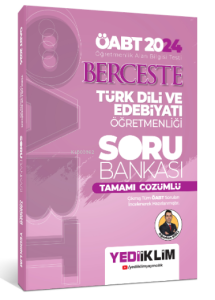 2024 ÖABT Berceste Türk Dili Ve Edebiyatı Öğretmenliği Tamamı Çözümlü Soru Bankası