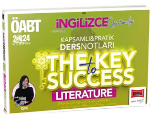 2024 ÖABT İngilizce Öğretmenliği The Key To Success Litarature Kapsamlı Ders Notları