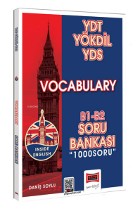 2024 YDT YÖKDİL YDS Vocabulary (Kelime) B1-B2 Soru Bankası (1000 Soru)
