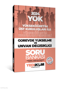2024 YÖK Görevde Yükselme ve Unvan Değişikliği Soru Bankası
