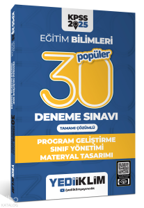 2025 KPSS Eğitim Bilimleri 30 Popüler Program Geliştirme- Sınıf Yönetimi- Materyal Tasarımı Tamamı Çözümlü