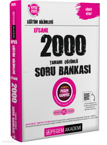 2025 KPSS Eğitim Bilimleri Tamamı Çözümlü Efsane 2000 Soru Bankası Pegem Akademi Yayıncılık