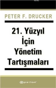 21 Yüzyıl İçin Yönetim Tartışmaları