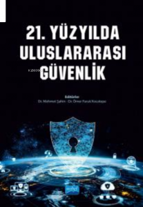 21. Yüzyılda Uluslararası Güvenlik