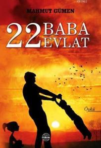 22 Baba 22 Evlat