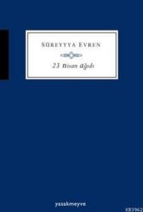 23 Nisan Ağıdı