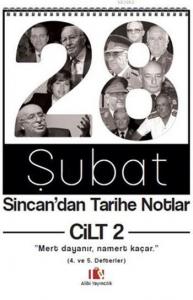 28 Şubat Sincan'dan Tarihe Notlar Cilt 2