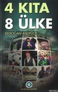 4 Kıta 8 Ülke