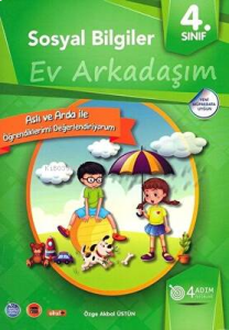 4. Sınıf Sosyal Bilgiler Ev Arkadaşım/4 Adım