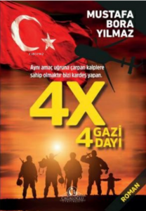 4 X, 4 Gazi 4 Dayı
