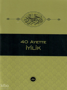 40 Ayette İyilik