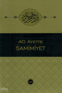 40 Ayette Samimiyet