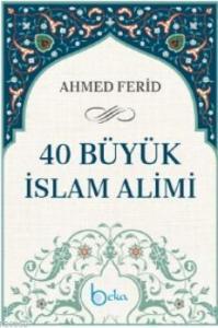 40 Büyük İslam Alimi