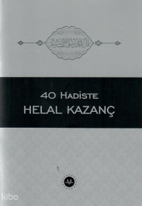 40 Hadiste Helal Kazanç