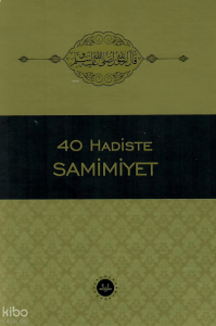 40 Hadiste Samimiyet