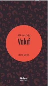 40 Soruda Vakıf