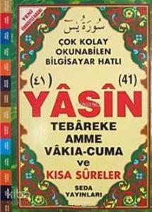 41 Yasin Tebareke Amme Vakıa- Cuma ve Kısa Sureler (Rahle Boy- Kod:099)