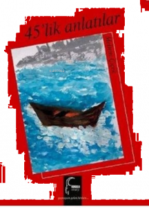 45'lik Anlatılar-Şiir