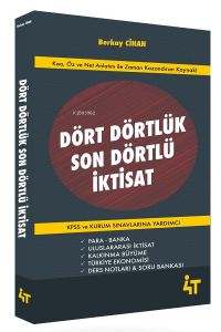 4T Dört Dörtlük Son Dörtlü İktisat Denemeleri