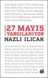 50. Yılında 27 Mayıs Yargılanıyor