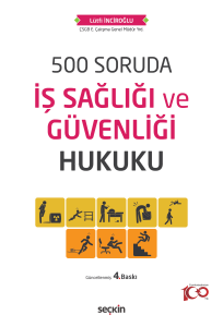 500 Soruda İş Sağlığı ve Güvenliği Hukuku