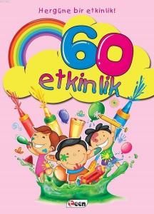 60 Etkinlik - Hergüne Bir Etkinlik!