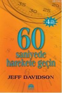 60 Saniyede Harekete Geçin