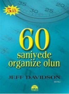 60 Saniyede Organize Olun