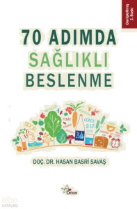 70 Adımda Sağlıklı Beslenme