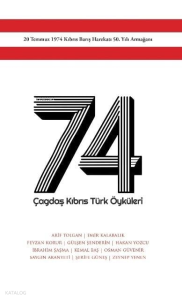 74 Çağdaş Kıbrıs Türk Öyküleri