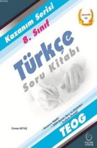 8. Sınıf TEOG Kazanım Serisi Türkçe Soru Kitabı