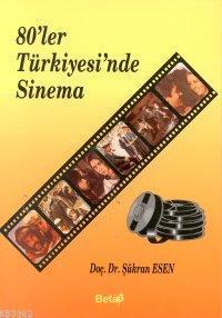 80'ler Türkiyesi'nde Sinema