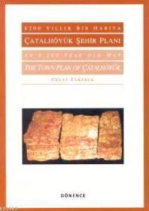 8200 Yıllık Bir Harita| Çatalhöyük Şehir Planı (Türkçe - İngilizce)