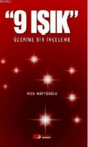 9 Işık Üzerine İnceleme