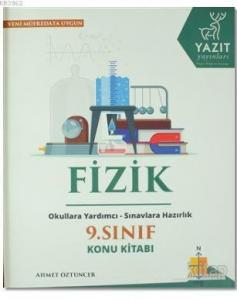 9. Sınıf Fizik Konu Kitabı; Okullara Yardımcı - Sınavlara Hazırlık
