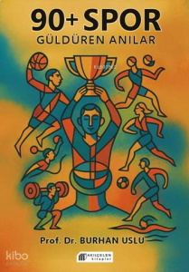 90+ Spor Güldüren Anılar