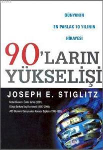 90'ların Yükselişi; Dünyanın En Parlak 10 Yılının Hikayesi