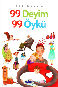 99 Deyim 99 Öykü