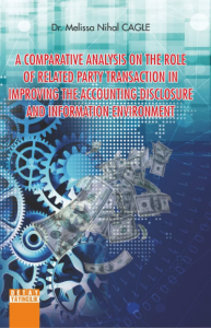 A Comparatıve Analysıs On The Role Of Related Party Transactıon In Improvıng The Accountıng Dısclosure And Informatıon Envıronment