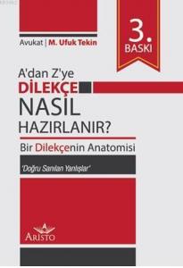 A ' Dan Z ' Ye Dilekçe Nasıl Hazırlanır ? 3. Baskı